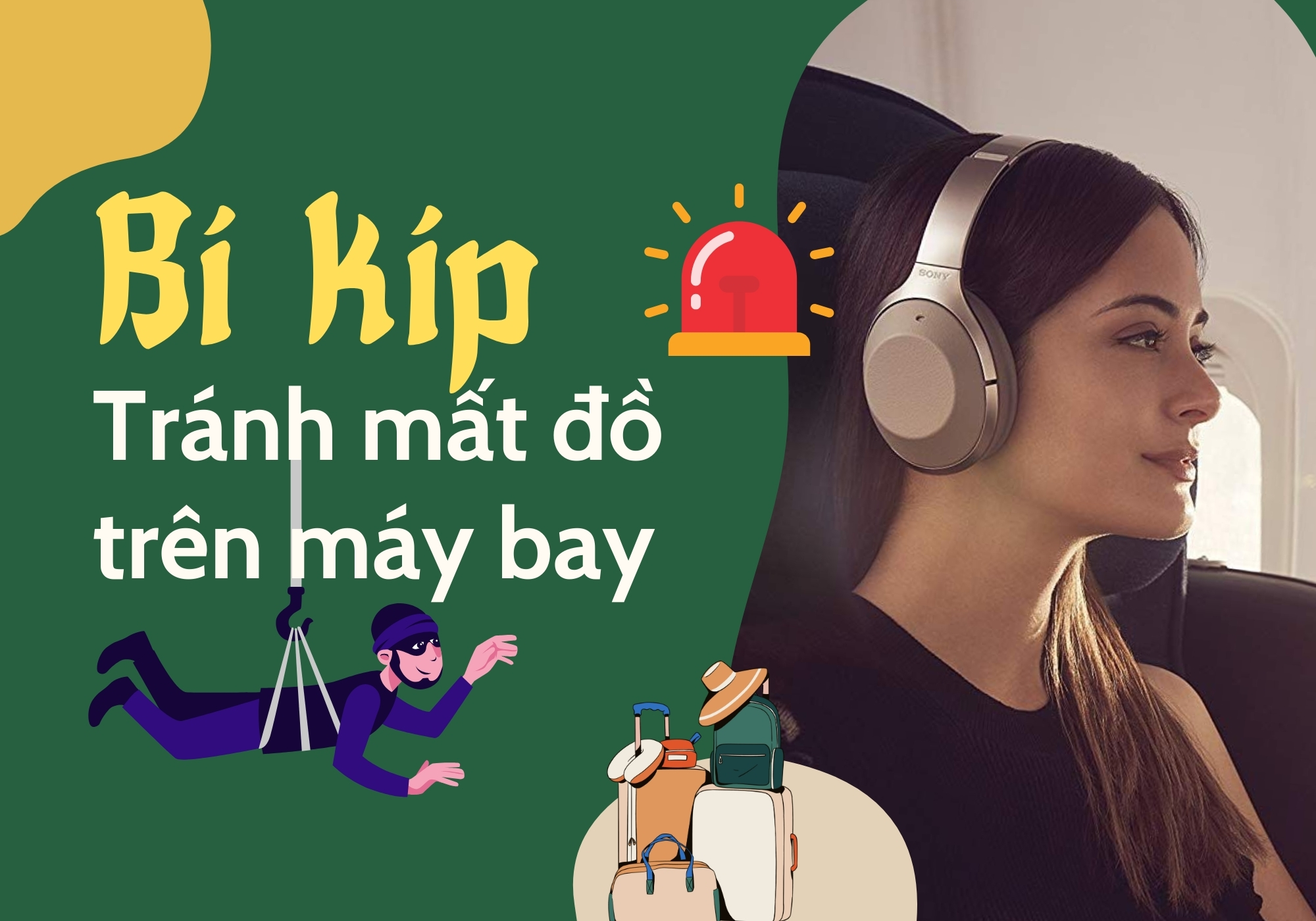 Bí Kíp Tránh Mất Đồ Trên Máy bay – Người Mới Đi Phải Biết!