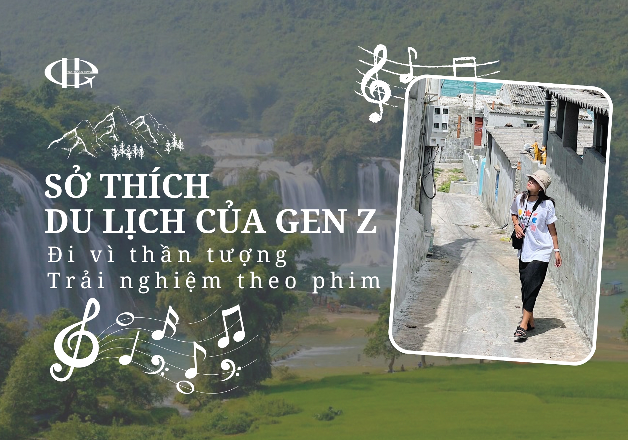 Gen Z Việt Nam Và Sở Thích Du Lịch Độc Đáo: Đi Vì Thần Tượng, Trải Nghiệm Theo Phim Ảnh