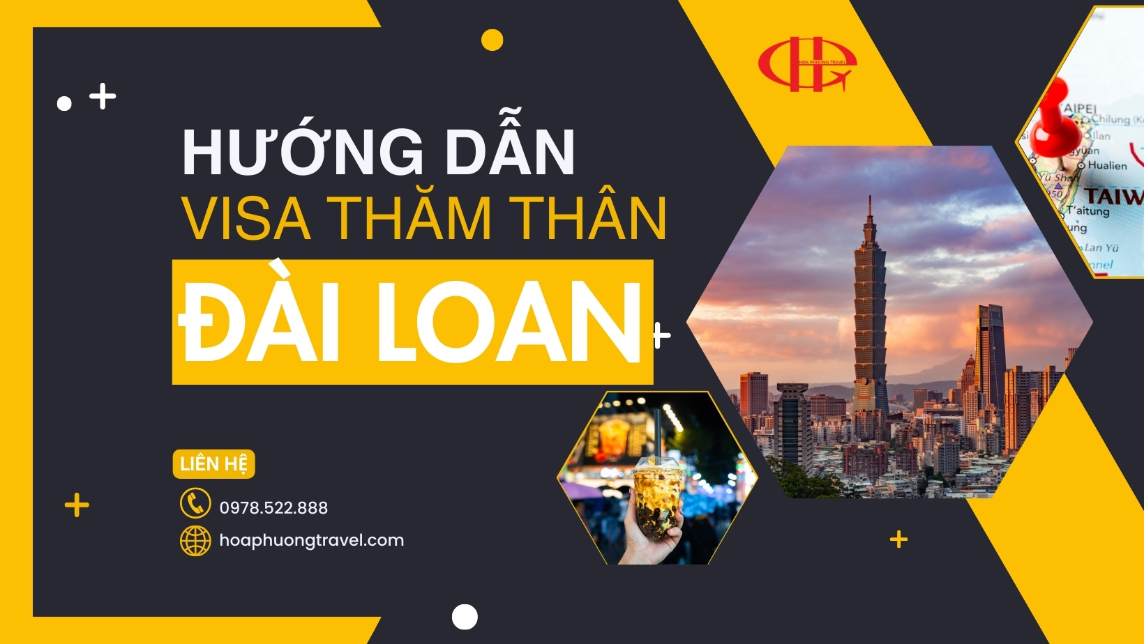 TRỌN BỘ HƯỚNG DẪN XIN VISA THĂM THÂN ĐÀI LOAN CỰC CHI TIẾT