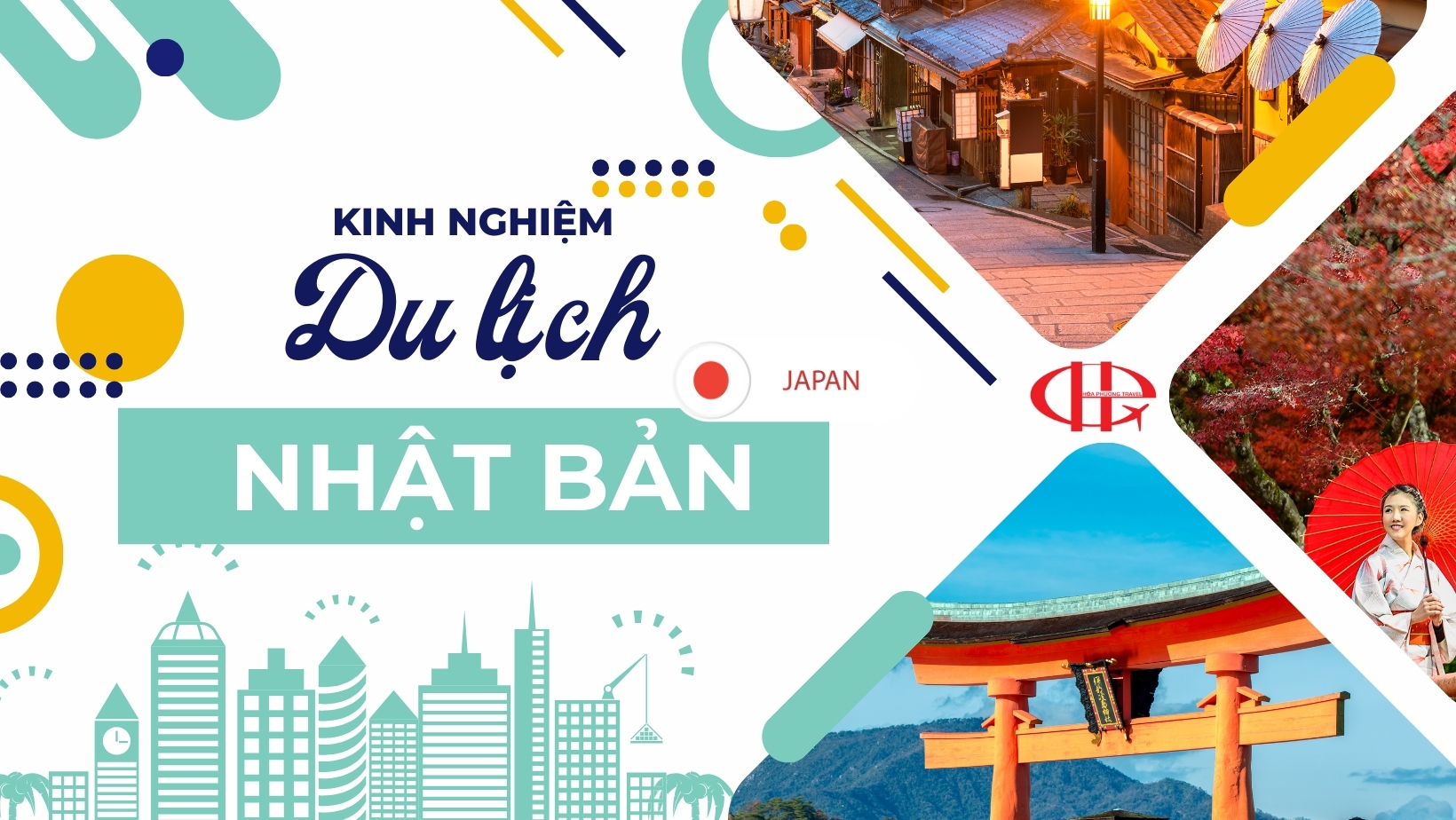 KINH NGHIỆM XIN VISA DU LỊCH NHẬT BẢN TỰ TÚC – CẬP NHẬP MỚI NHẤT TỪ DU LỊCH HOA PHƯỢNG