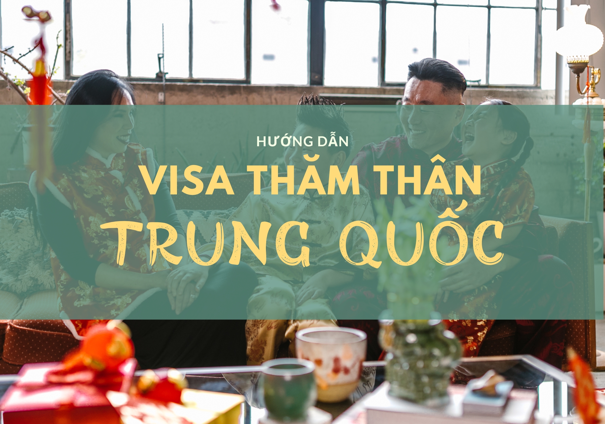 XIN VISA THĂM THÂN TRUNG QUỐC Q1, Q2