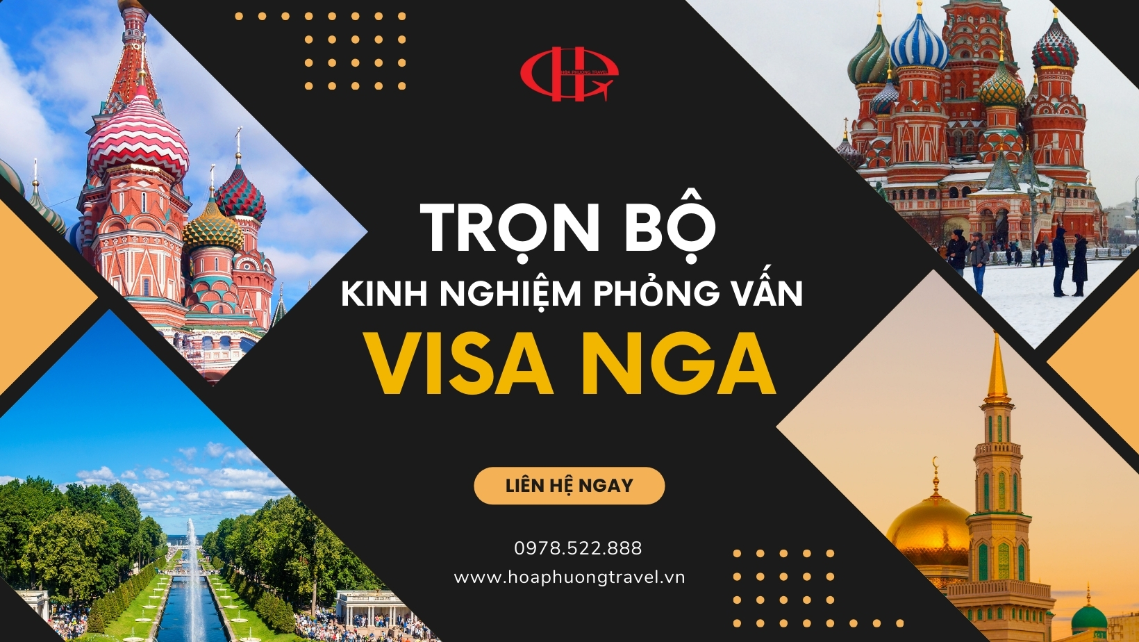 NẰM LÒNG NHỮNG KINH NGHIỆM PHỎNG VẤN XIN VISA NGA