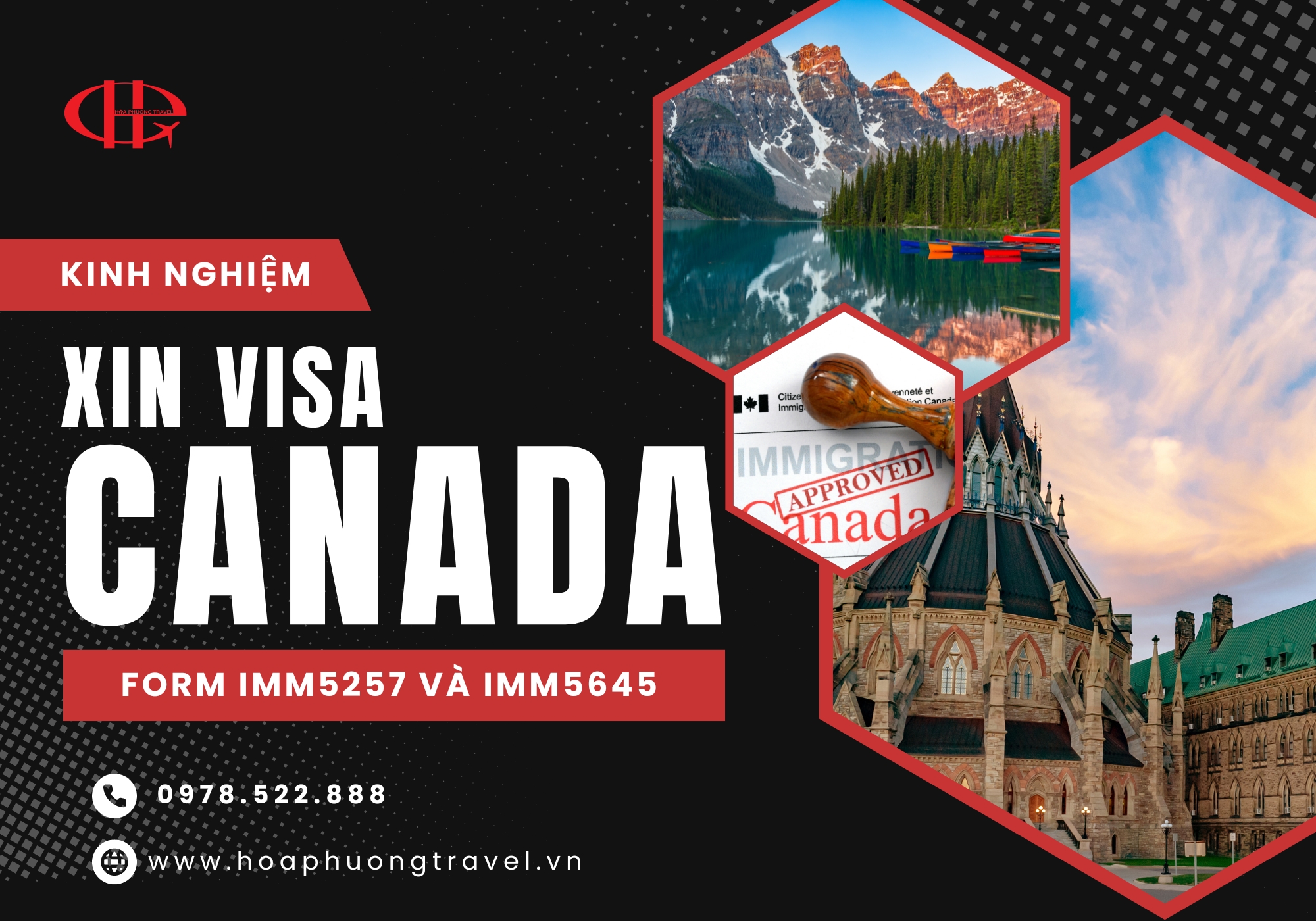 TỜ KHAI XIN VISA CANADA FORM IMM5257 VÀ IMM5645 – HƯỚNG DẪN KHAI CHI TIẾT