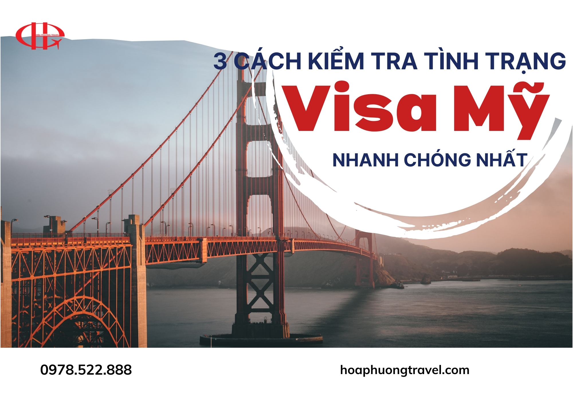 HƯỚNG DẪN 3 CÁCH KIỂM TRA TÌNH TRẠNG VISA MỸ